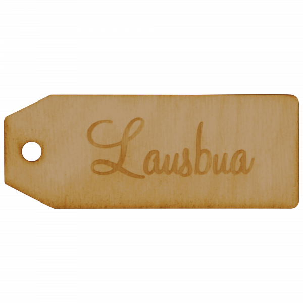 Lausbua - Geschenk Anhänger ~9cm